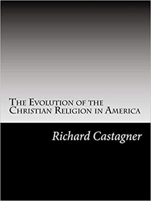 cover image of The Evolution of the Christian Religion in America